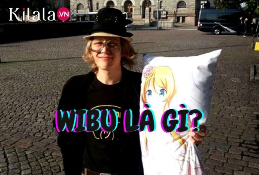 Wibu - tên gọi dành cho những người quá cuồng văn hóa Nhật.